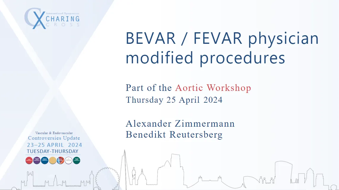 BEVAR/ FEVAR Physician Modified Procedures - Aortic Course - PM session