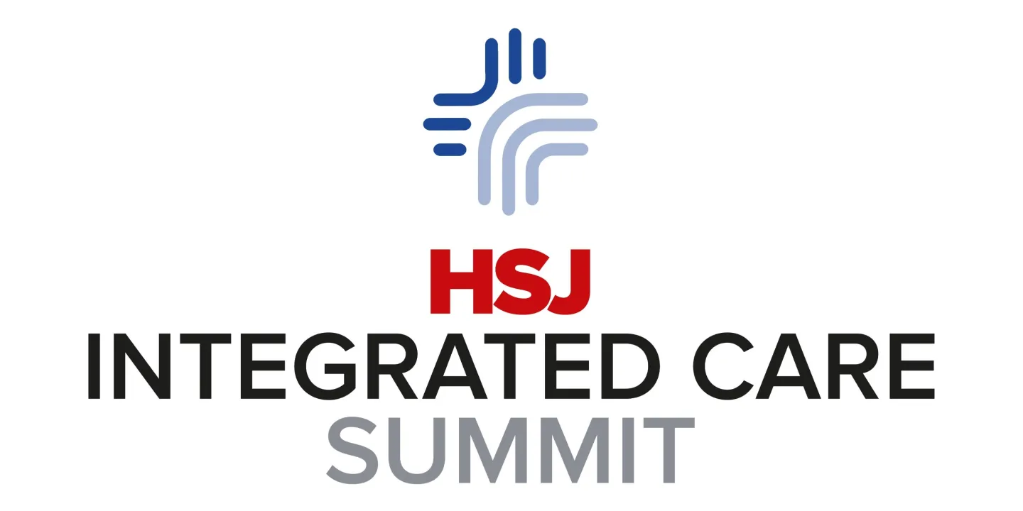 HSJ Integrated Care Summit