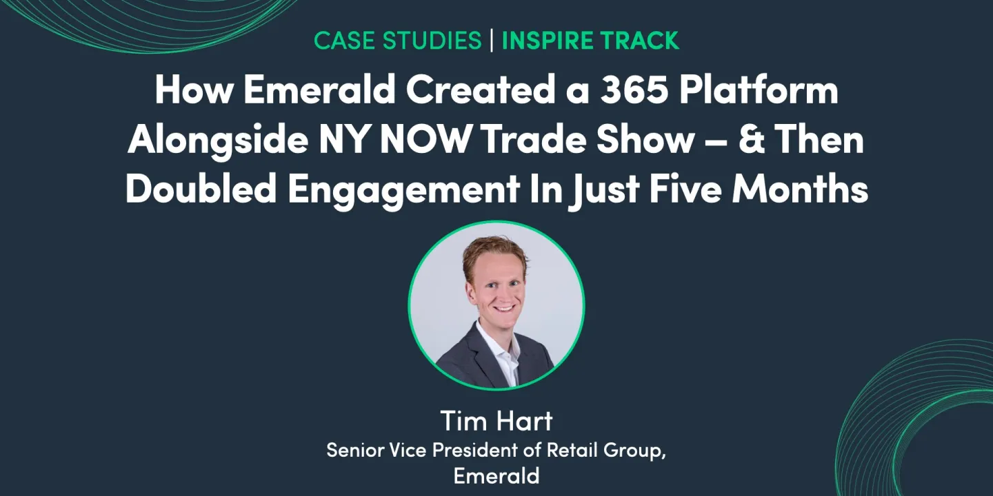 How Emerald Created a 365 Platform Alongside NY NOW Trade Show – & Then Doubled Engagement In Just Five Months