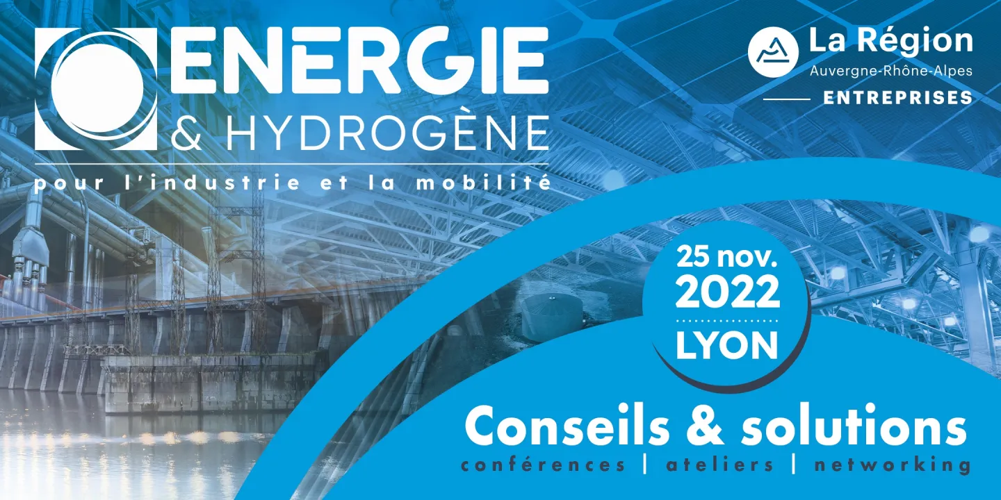 Energie & Hydrogène : Journée de conférences, d’ateliers et de networking
