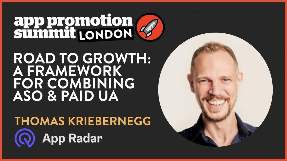 Road to Growth: A Framework for Combining ASO & Paid UA