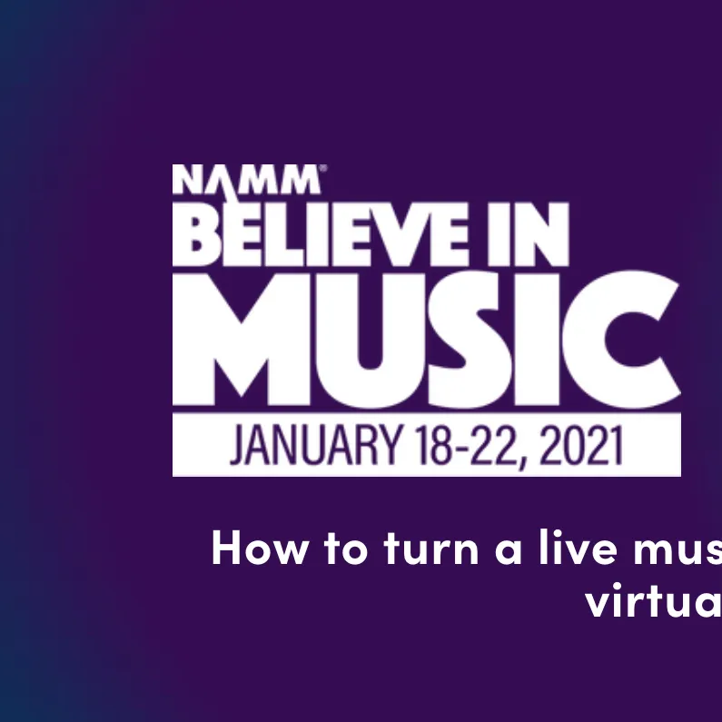 How to turn a live musical show into an impactful virtual gathering