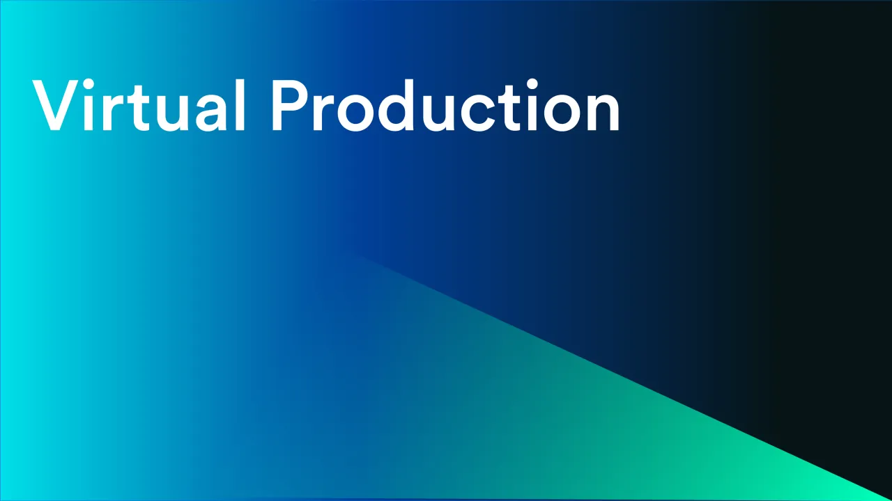 Virtual Production: Leaning into "Collective Genius"