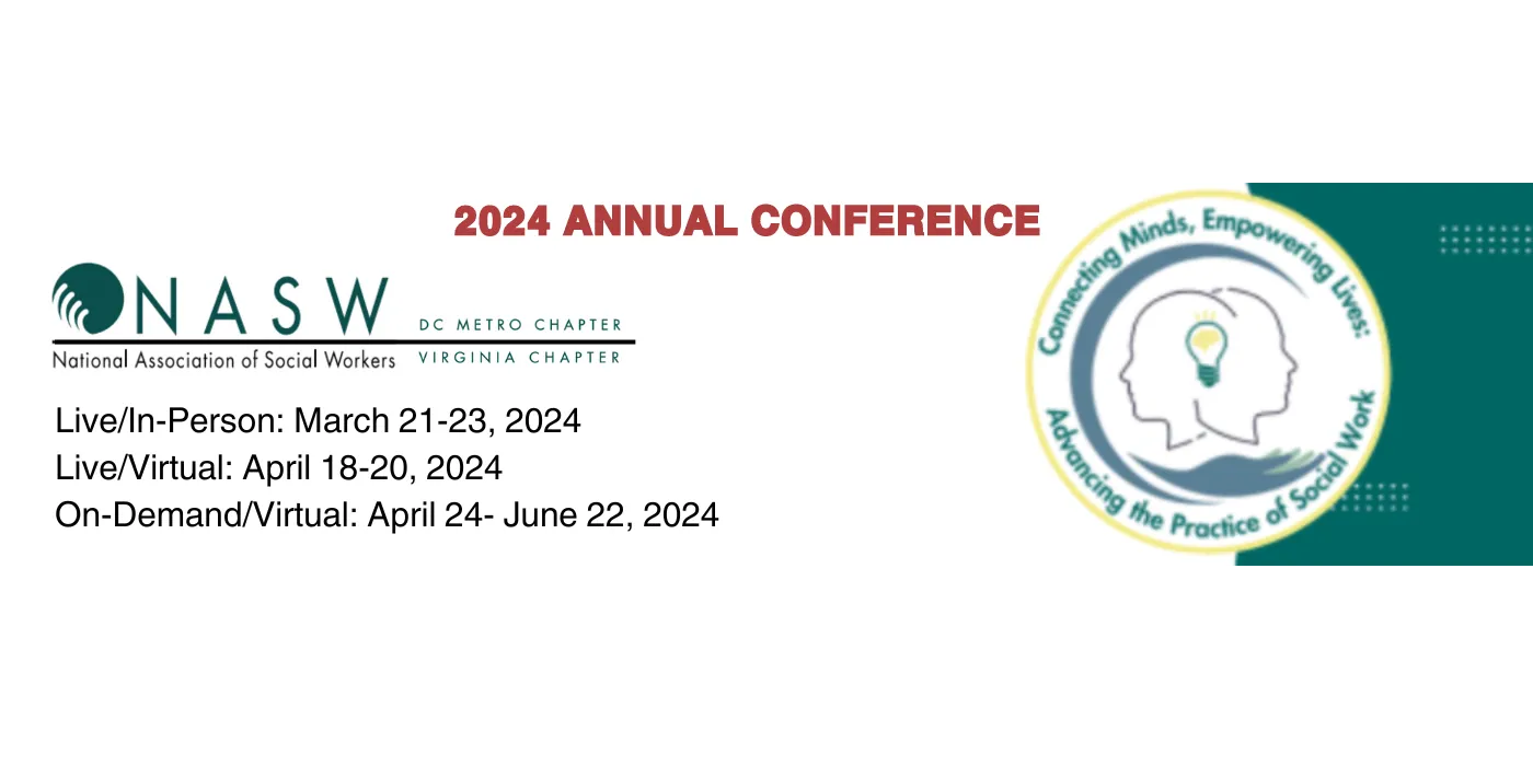NASW Virginia and Metro DC Chapters 2024 Annual Conference