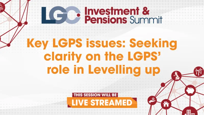 Key LGPS issues: Seeking clarity on the LGPS’ role in Levelling up