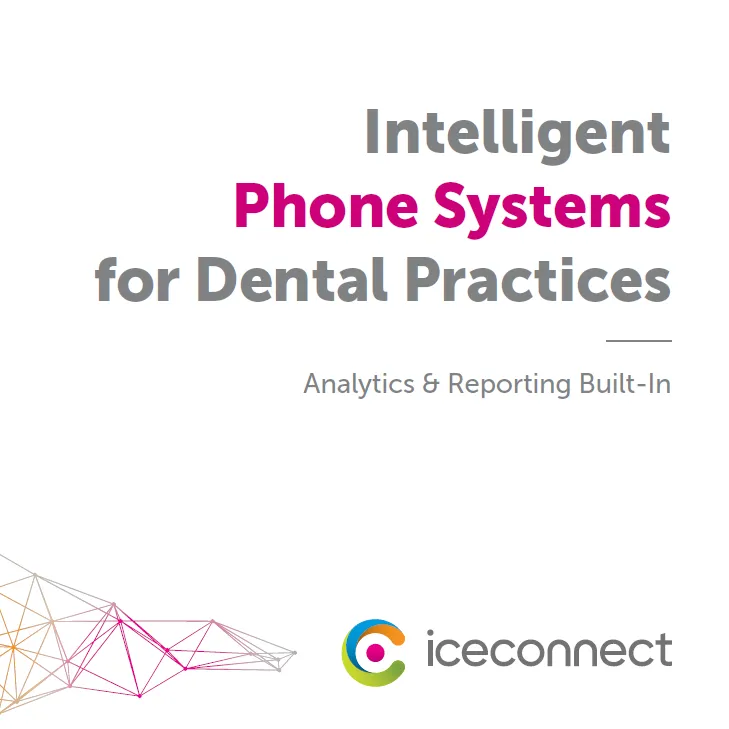 Intelligent Phone Systems for Dental Practices