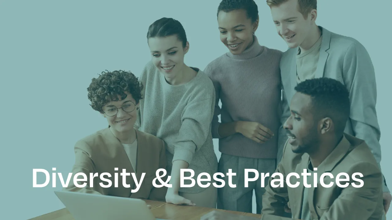 Diversity & Best Practices