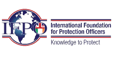 International Foundation for Protection Officers (IFPO)