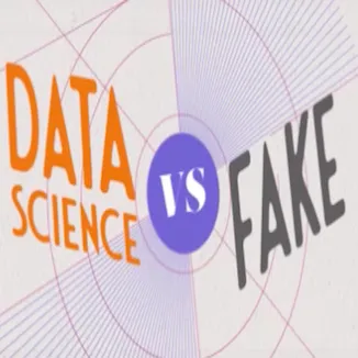 DATA SCIENCE VS FAKE (Nominee for Best Multi-Platform Factual Project)