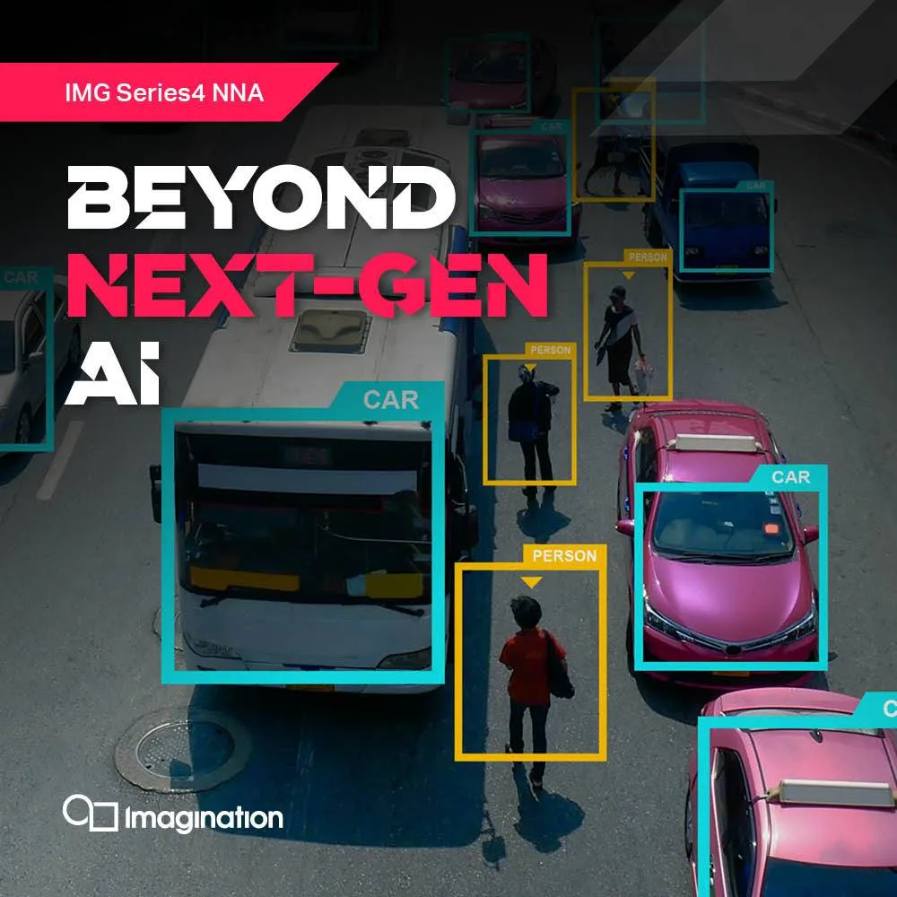 IMG Series4 NNA - The edge platform of choice for assisted driving and full self-driving cars