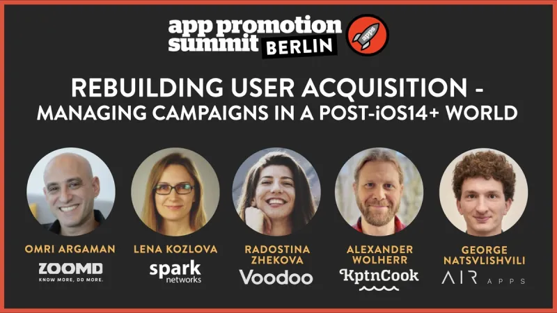Rebuilding User Acquisition Panel - Managing Campaigns in a Post-iOS14+ World