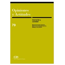 Innovación y sociedad: una exploración de las actitudes, capacidades y comportamientos innovadores de la población española