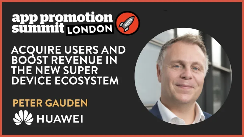 Acquire Users and Boost Revenue in the New Super Device Ecosystem