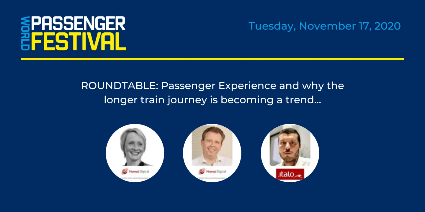 Roundtable: Passenger Experience and why the longer train journey is becoming a trend…