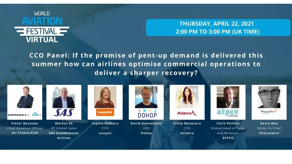 CCO Panel: If the promise of pent-up demand is delivered this summer how can airlines optimise commercial operations to deliver a sharper recovery?