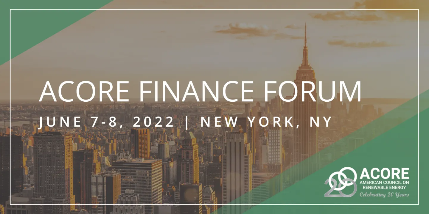 ACORE Finance Forum 2022