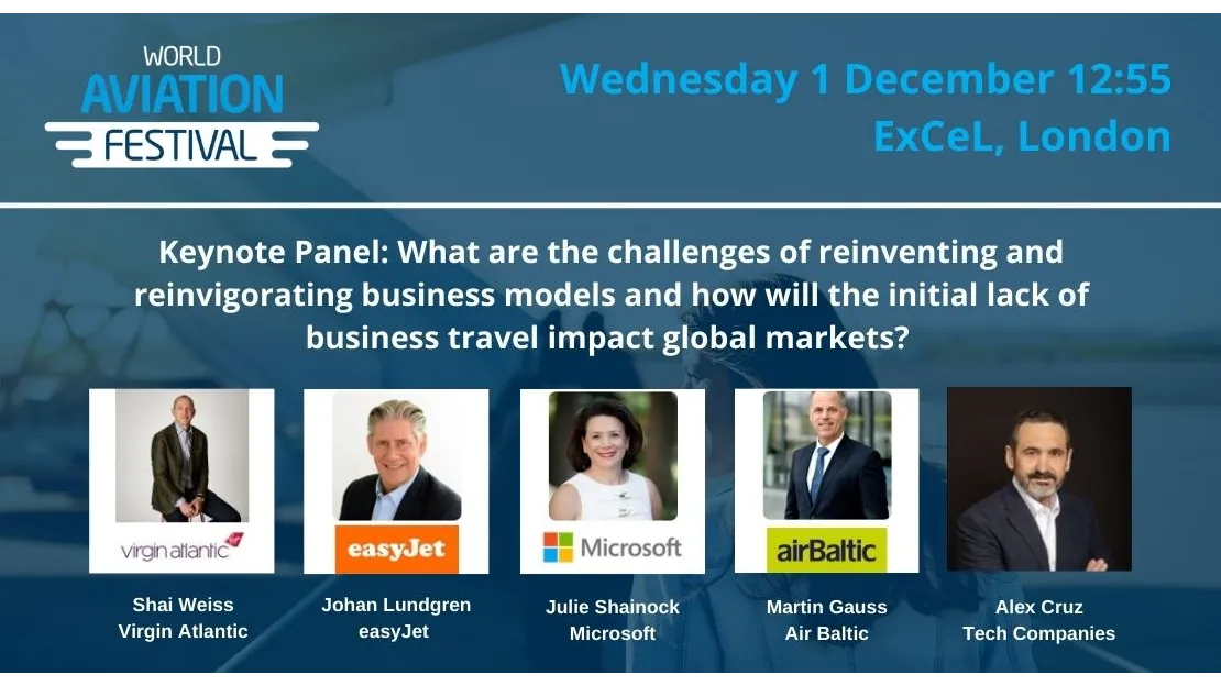 Keynote Panel: What are the challenges of reinventing and reinvigorating business models and how will the initial lack of business travel impact global markets?
