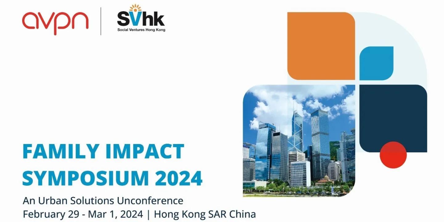 AVPN x SVhk Family Impact Symposium 2024