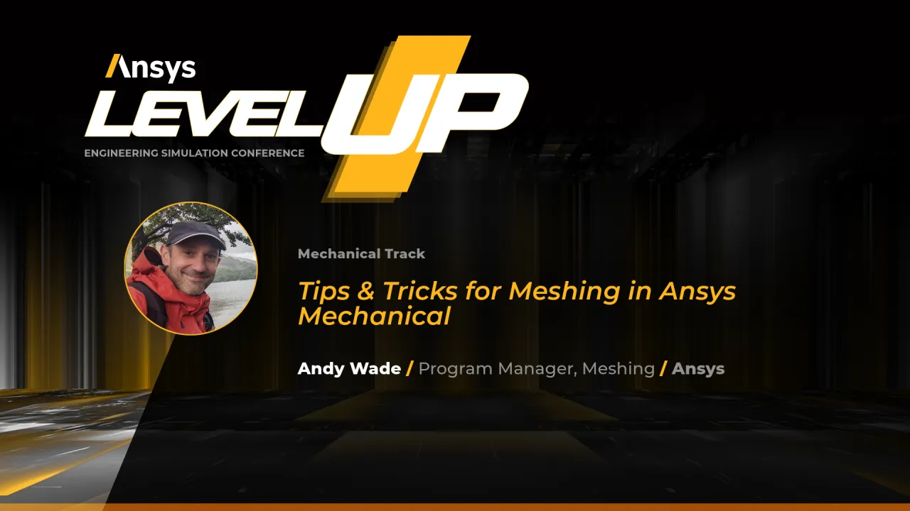 Tips & Tricks for Meshing in Ansys Mechanical