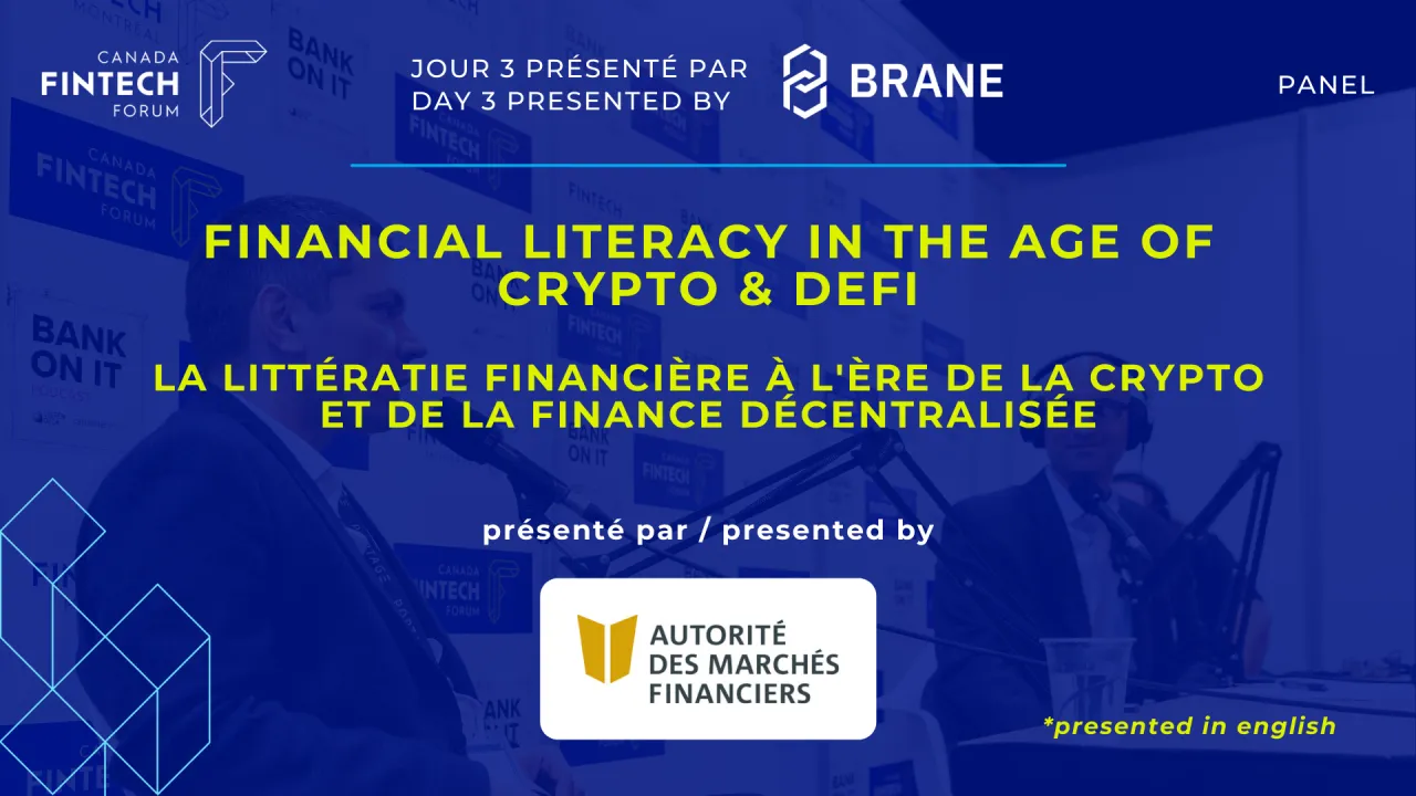 PANEL - Financial Literacy in the Age of Crypto & DeFi (presented by Autorité des marchés financiers)