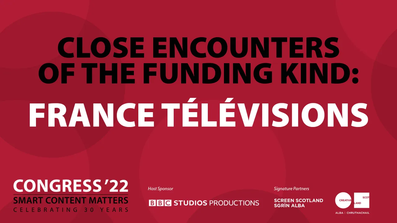 Close Encounters of the Funding Kind: France Télévisions