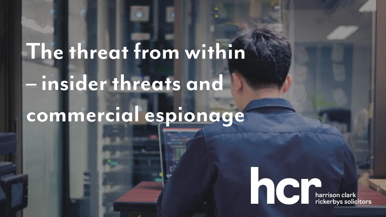The threat from within – insider threats and commercial espionage