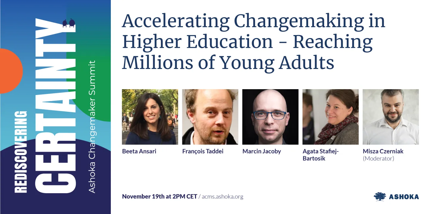 Accelerating Changemaking in Higher Education - Reaching Millions of Young Adults