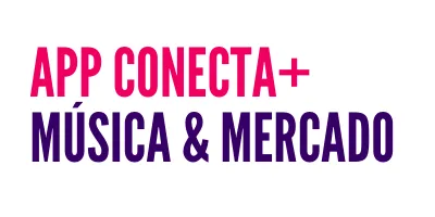 APP CONECTA+ Música & Mercado