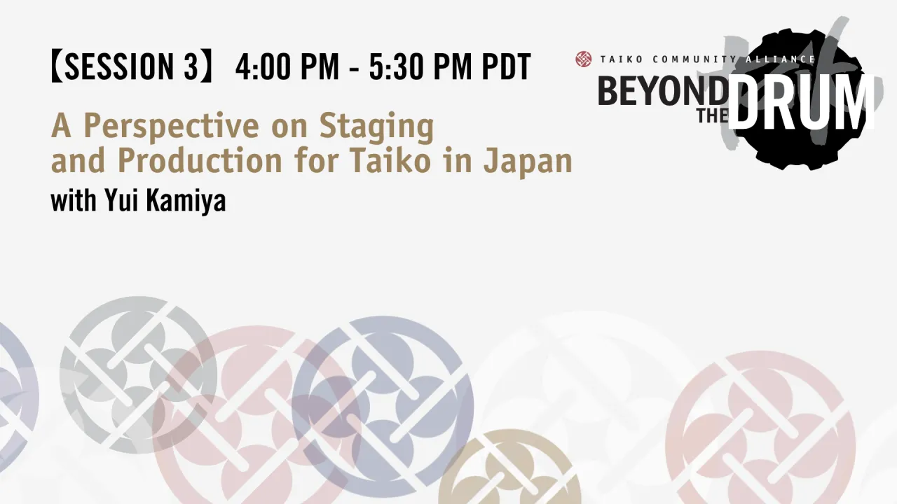 A Perspective on Staging and Production for Taiko in Japan
