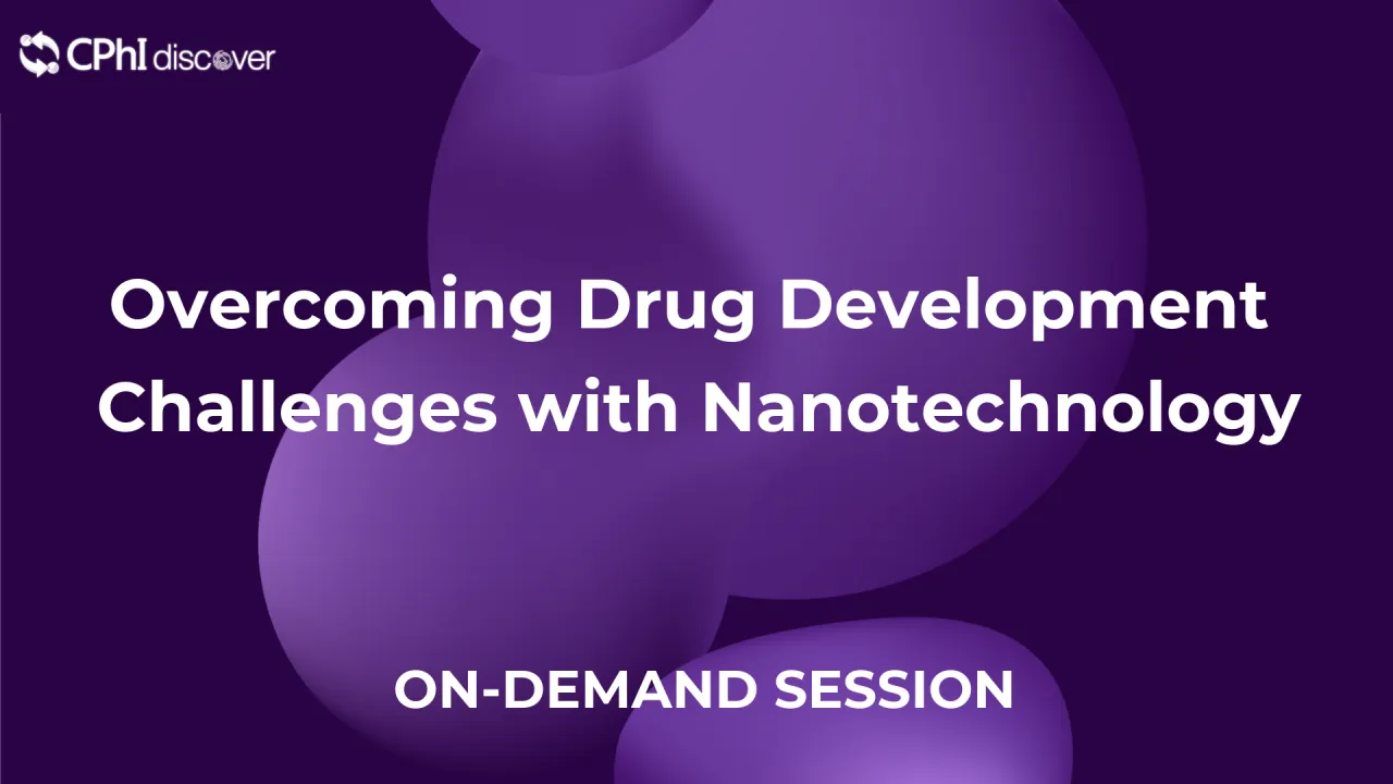 Overcoming Drug Development Challenges with Nanotechnology