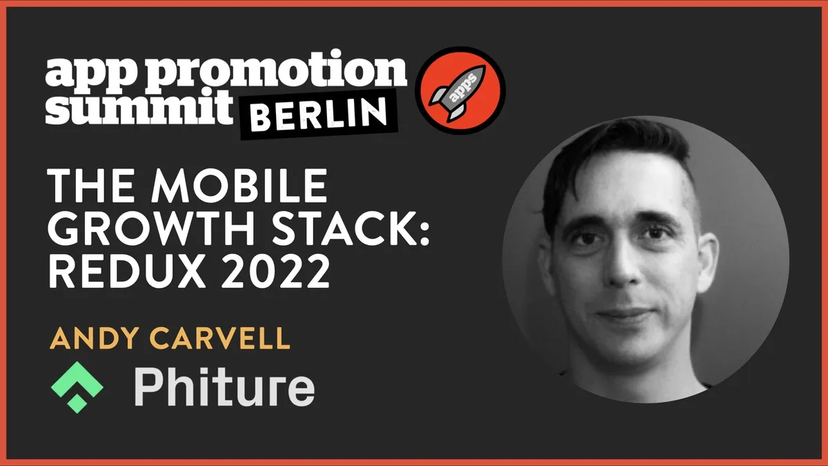 The Mobile Growth Stack: Redux 2022