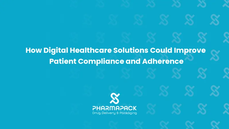 How Digital Healthcare Solutions Could Improve Patient Compliance and Adherence