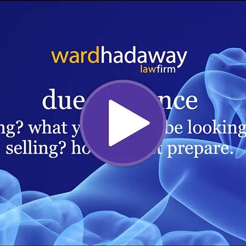Due diligence. Buying? What should you be looking for. Selling? How to best prepare.