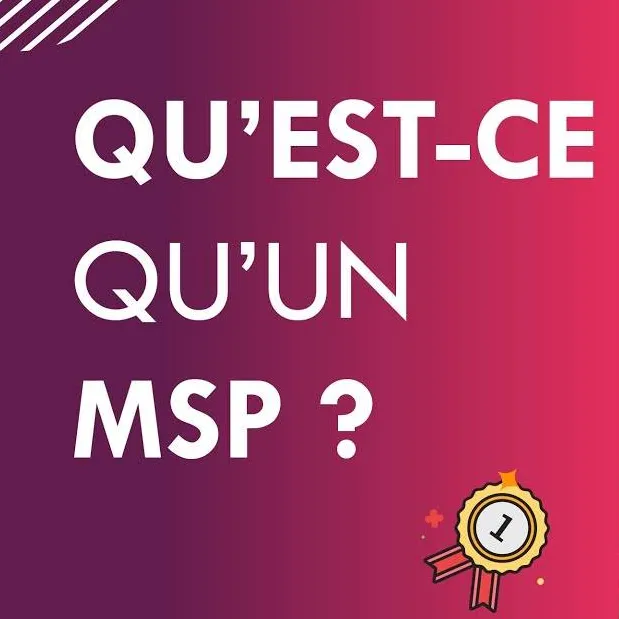 Qu'est-ce qu'un MSP ? Managed Services Provider - Définition par Watsoft