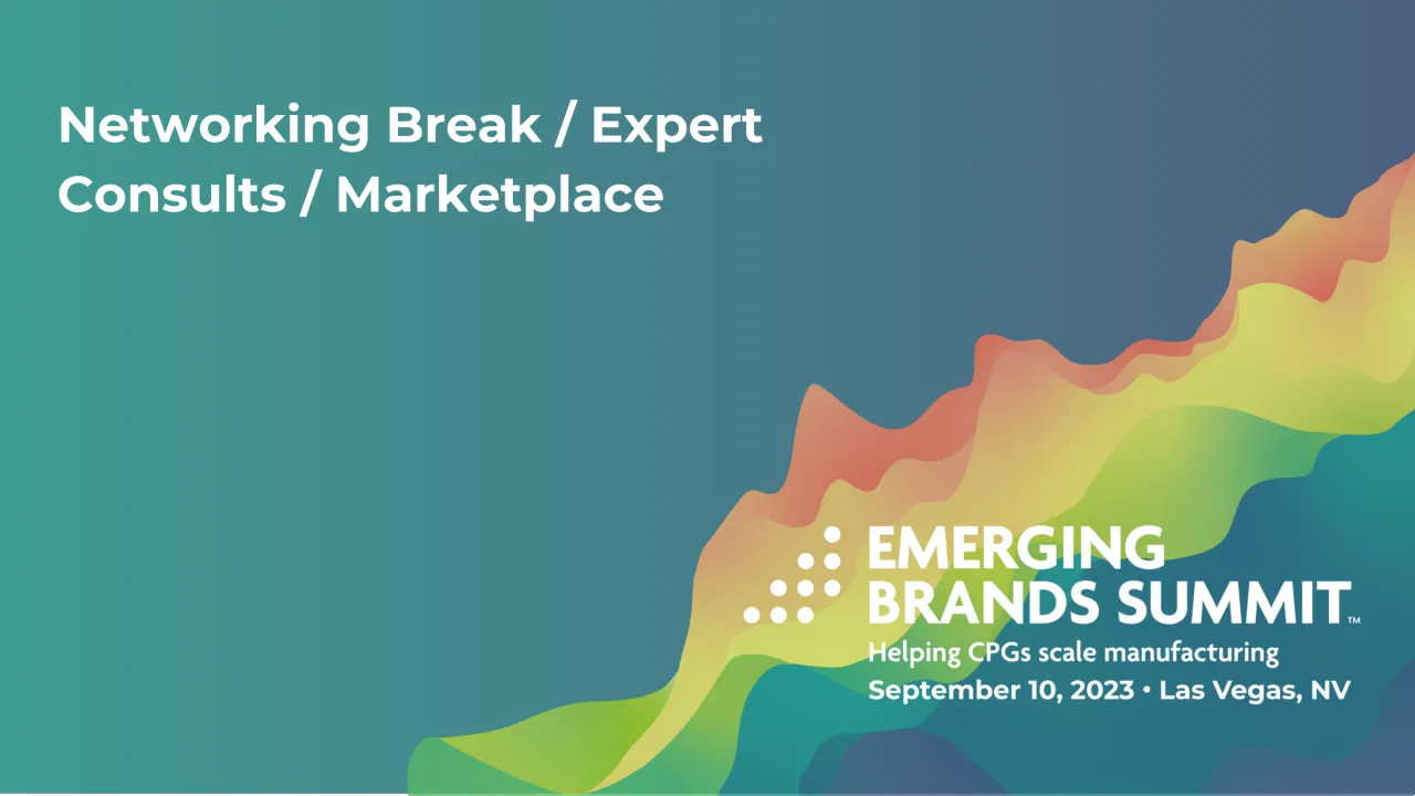 Networking Break / Expert Consults / Marketplace