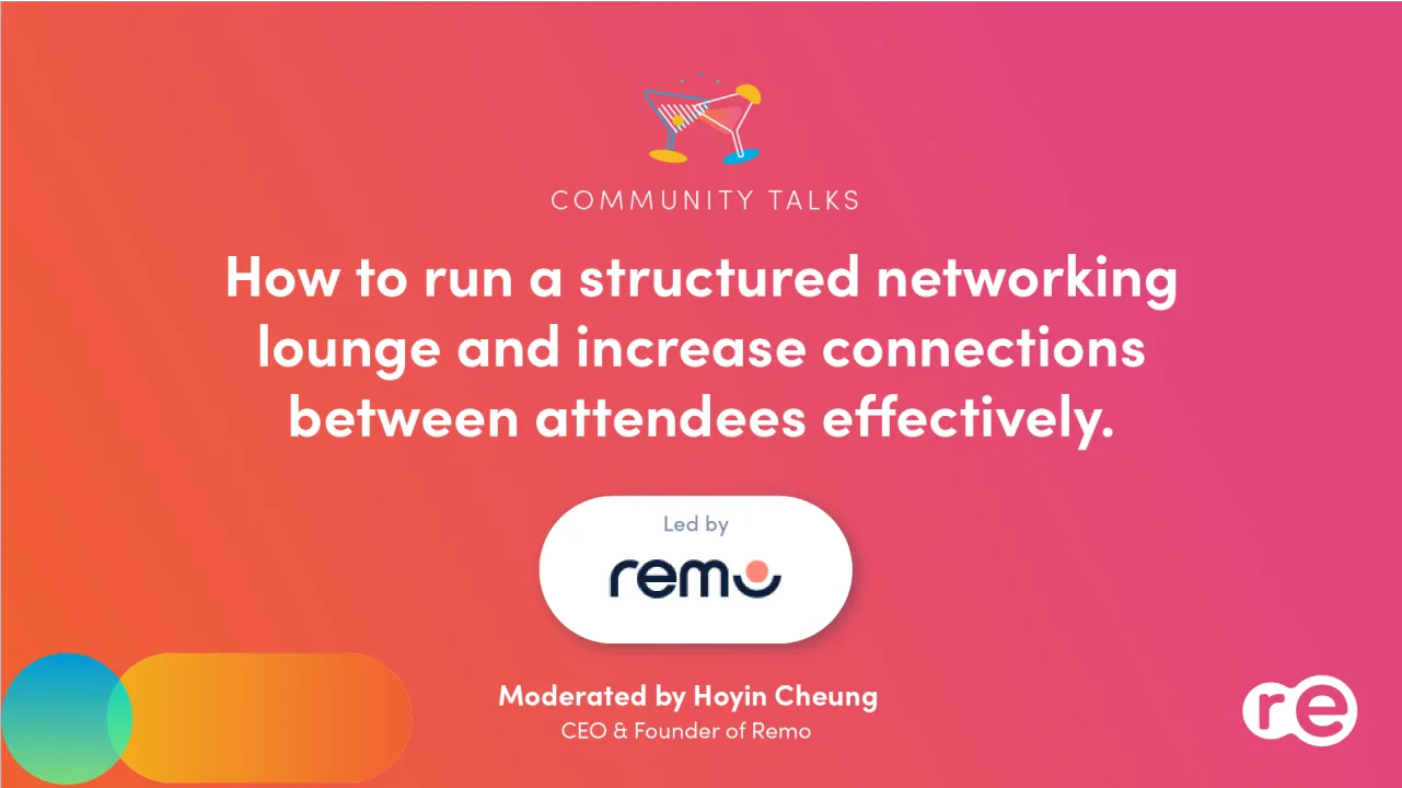 How to Run a Structured Networking Lounge and Increase Connections Between Attendees Effectively