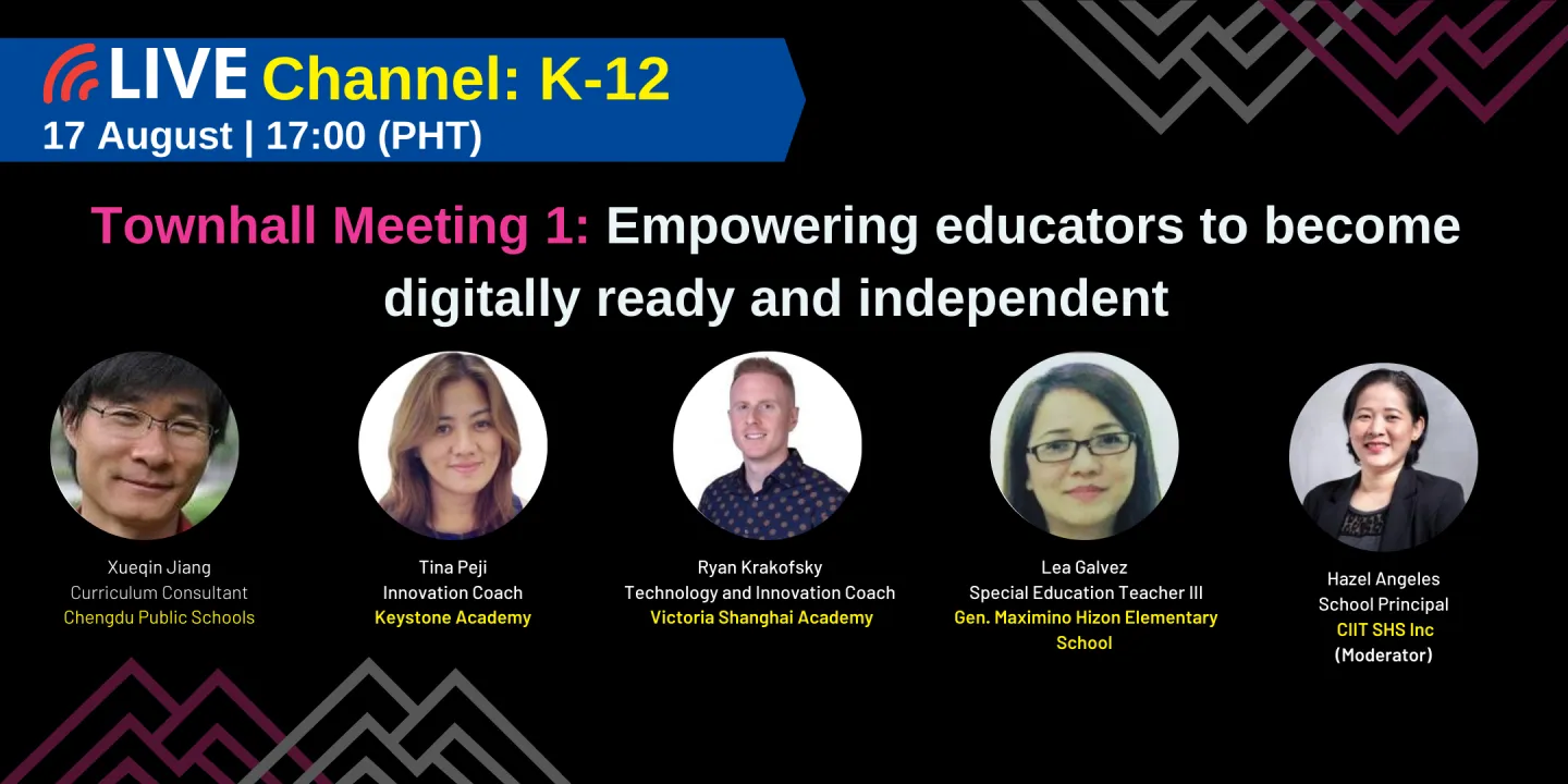 Townhall Meeting 1: Empowering educators to become digitally ready and independent