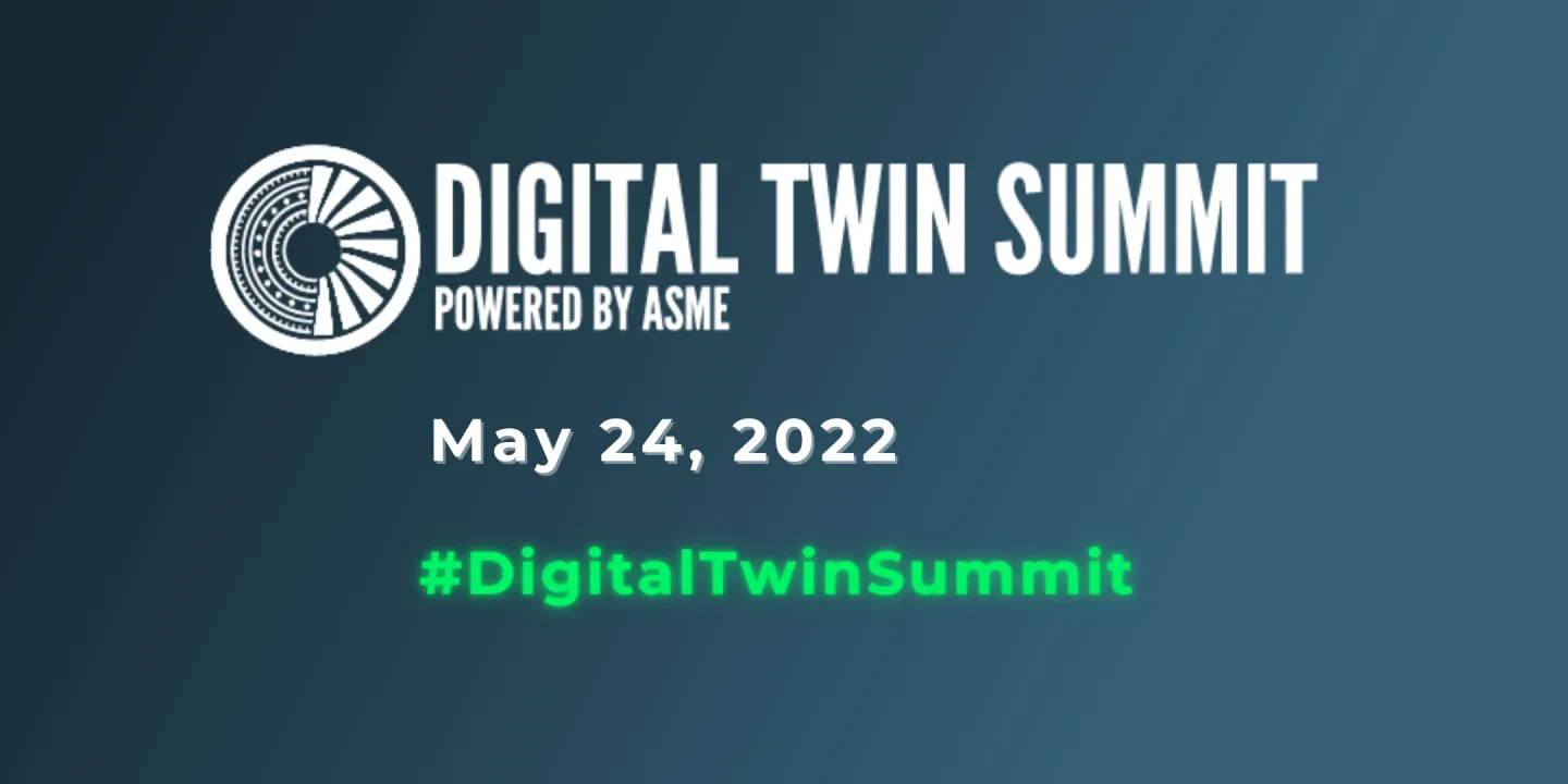 Digital Twin Summit May 2022