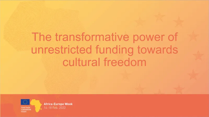 The transformative power of unrestricted funding towards cultural freedom