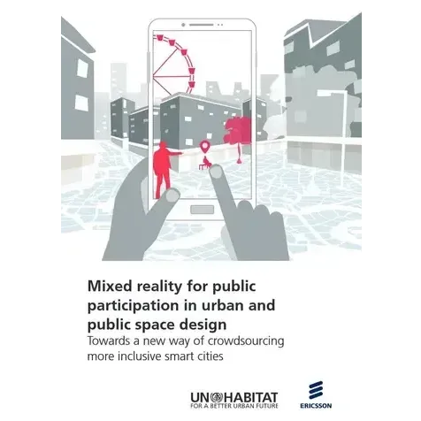 Mixed reality for public participation in urban and public space design - Towards a new way of crowdsourcing more inclusive smart cities