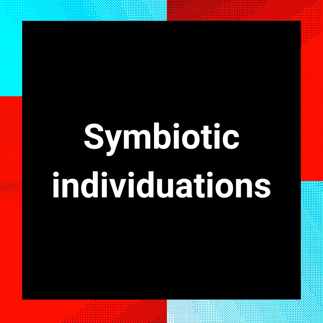 Symbiotic individuations