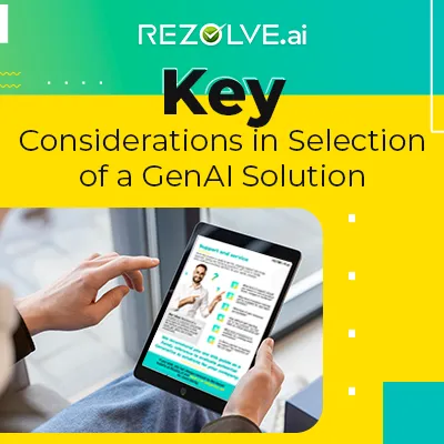 Key Considerations in Selection of a GenAI Solution