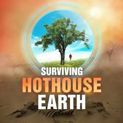 Surviving Hothouse Earth