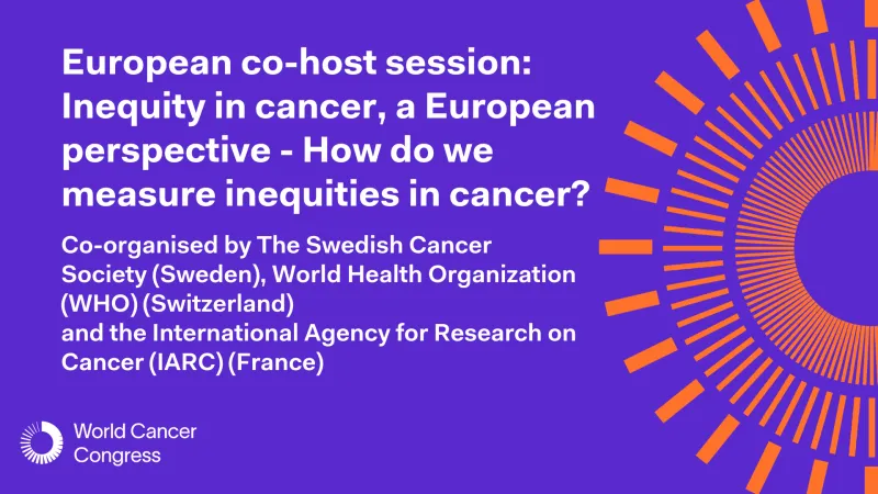 European co-host session: Inequity in cancer, a European perspective - How do we measure inequities in cancer?