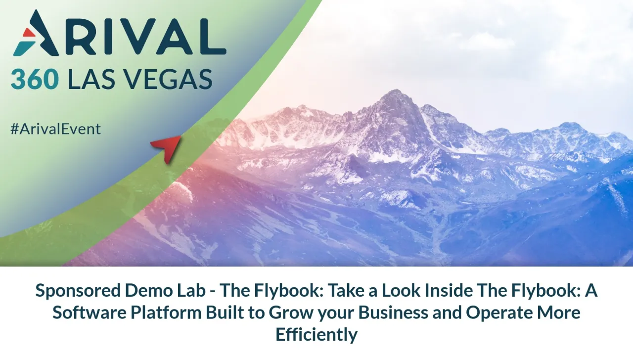 Sponsored Demo Lab - The Flybook: Take a Look Inside The Flybook: A Software Platform Built to Grow your Business and Operate More Efficiently