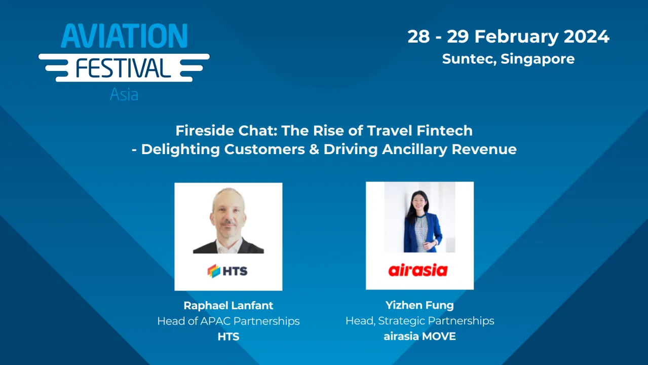 Fireside Chat: The Rise of Travel Fintech - Delighting Customers & Driving Ancillary Revenue