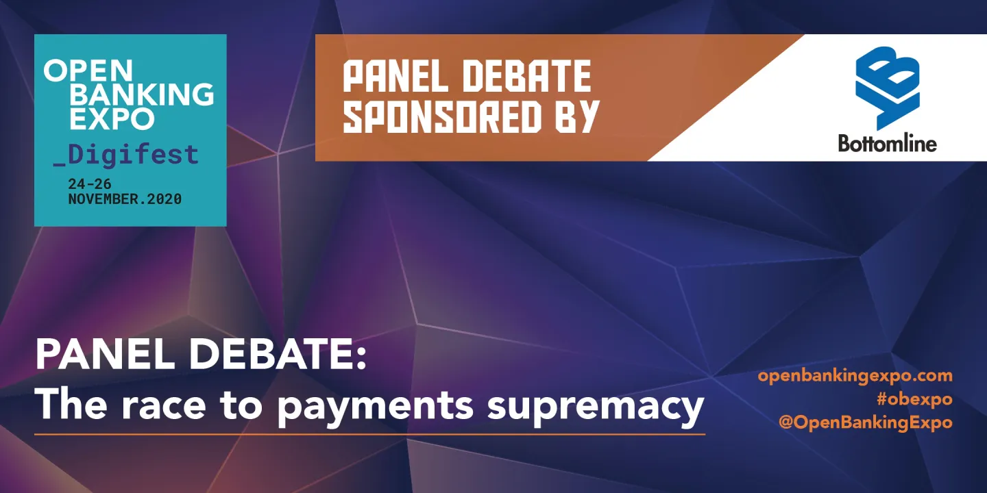 PANEL DEBATE SPONSORED BY BOTTOMLINE - The race to payments supremacy