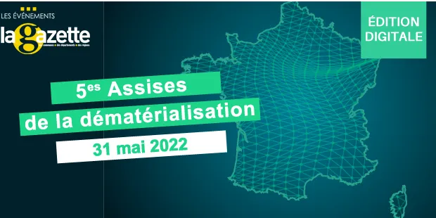 5èmes Assises de la dématérialisation