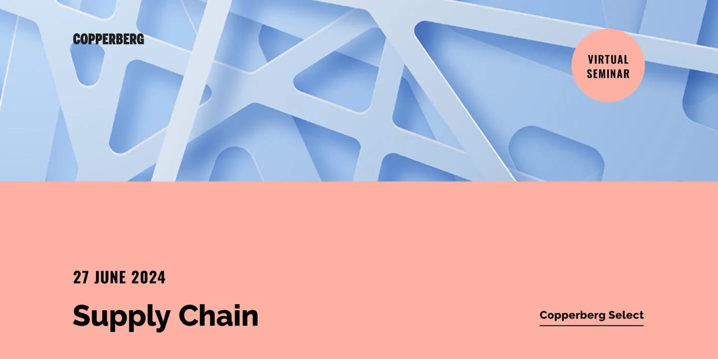 Copperberg Select: Supply Chain 2024