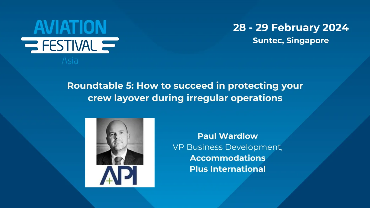 Roundtable 5: How to succeed in protecting your crew layover during irregular operations.